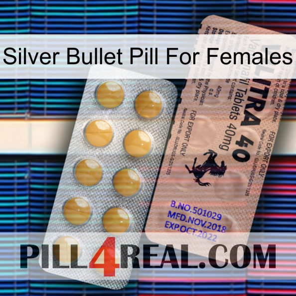 Silver Bullet Pill For Females 41